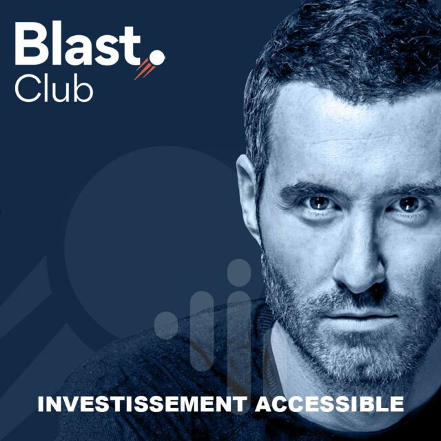 Le Blast Club : le groupe d'investissement privé d'Anthony Bourbon !